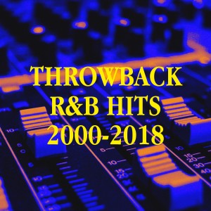 Old School R&B的專輯Throwback R&B Hits 2000-2018
