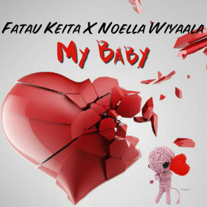 Listen to My Baby song with lyrics from Fatau Keita