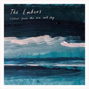 Stolen From the Sea and Sky dari The Embers