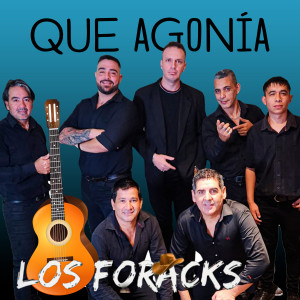 收聽Los Foracks的Que Agonía歌詞歌曲