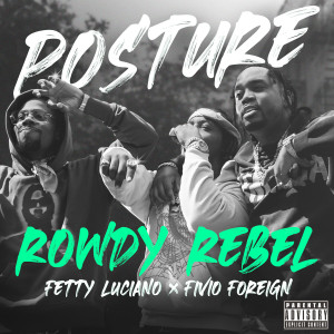Dengarkan lagu Posture (Explicit) nyanyian Rowdy Rebel dengan lirik