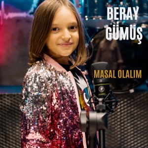 Beray Gümüş的專輯Masal Olalım