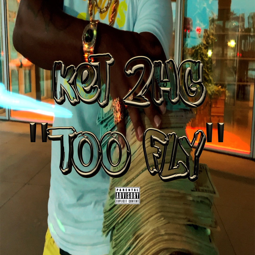 Too Fly (Explicit)