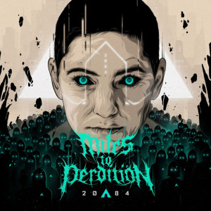 Dengarkan 2084 lagu dari Miles To Perdition dengan lirik