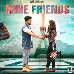 Dengarkan Mine Friends lagu dari Manpreet Chera dengan lirik