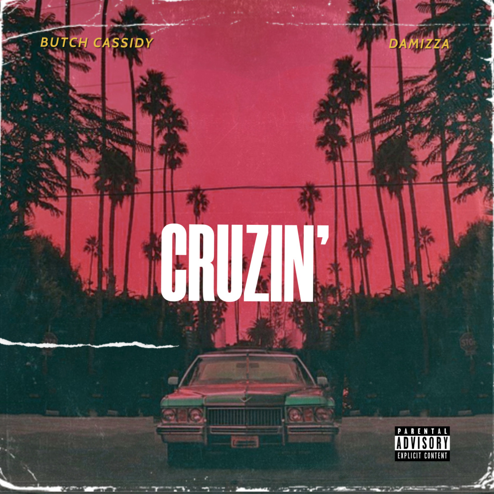 CRUZIN' (Explicit)