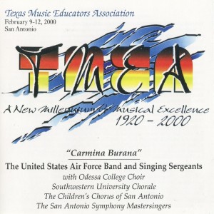 United States Air Force Singing Sergeants的專輯2000 Texas Music Educators Association: "Carmina Burana"