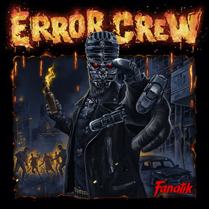 Album Fanatik from Error Crew