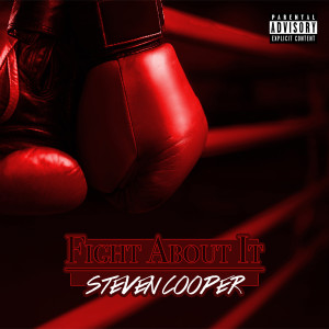 Album Fight About It from Steven Cooper