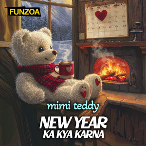 Album New Year Ka Kya Karna from Mimi Teddy