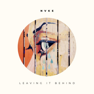 Album Leaving It Behind oleh NVKE
