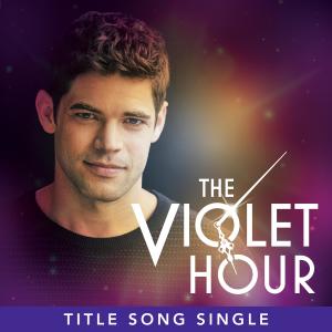 อัลบัม The Violet Hour (feat. Jeremy Jordan) ศิลปิน jeremy jordam