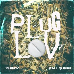 ดาวน์โหลดและฟังเพลง Plug Luv (Explicit) พร้อมเนื้อเพลงจาก Yurdy