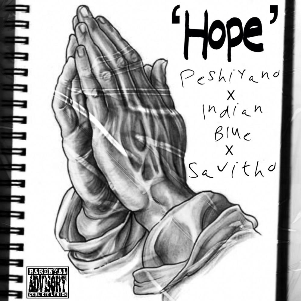 Believe in Nothing (Hope) (feat. Indian Blue & Savitho) (Explicit)