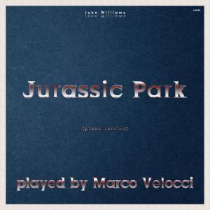 收聽Marco Velocci的Jurassic Park (Piano version)歌詞歌曲