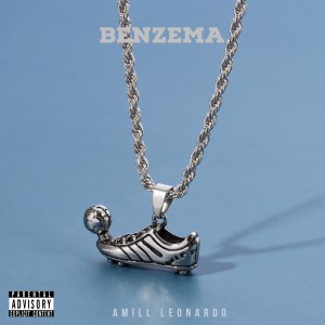 Amill Leonardo的專輯BENZEMA (Explicit)