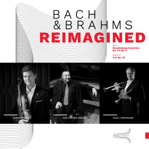James Ehnes的專輯Bach & Brahms Reimagined