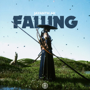 Listen to Falling song with lyrics from Jayanth Ak