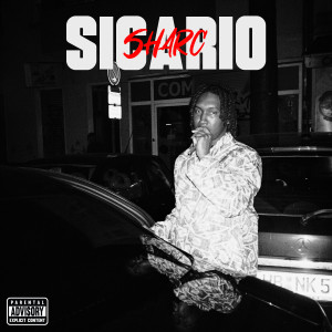 Album Sicario (Explicit) oleh Sharc