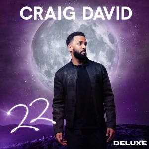 Craig David的專輯22 (Deluxe) (Explicit)