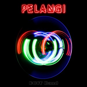 Listen to Pelangi song with lyrics from DOIT Band