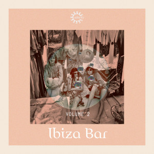 PAAX (Tulum)的专辑Ibiza Bar, Vol. 2