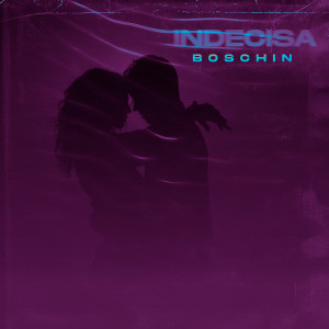 ดาวน์โหลดและฟังเพลง Indecisa (feat. Gree Cassua) (Explicit) พร้อมเนื้อเพลงจาก Boschin