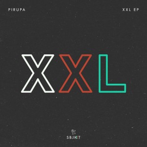Pirupa的專輯XXL EP