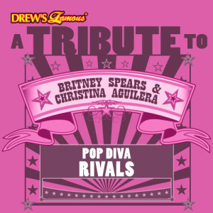 The Hit Crew的專輯A Tribute to Britney Spears & Christina Aguilera: Pop Diva Rivals