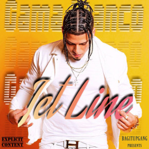 Listen to Jet Line (Explicit) song with lyrics from Gama Blanco