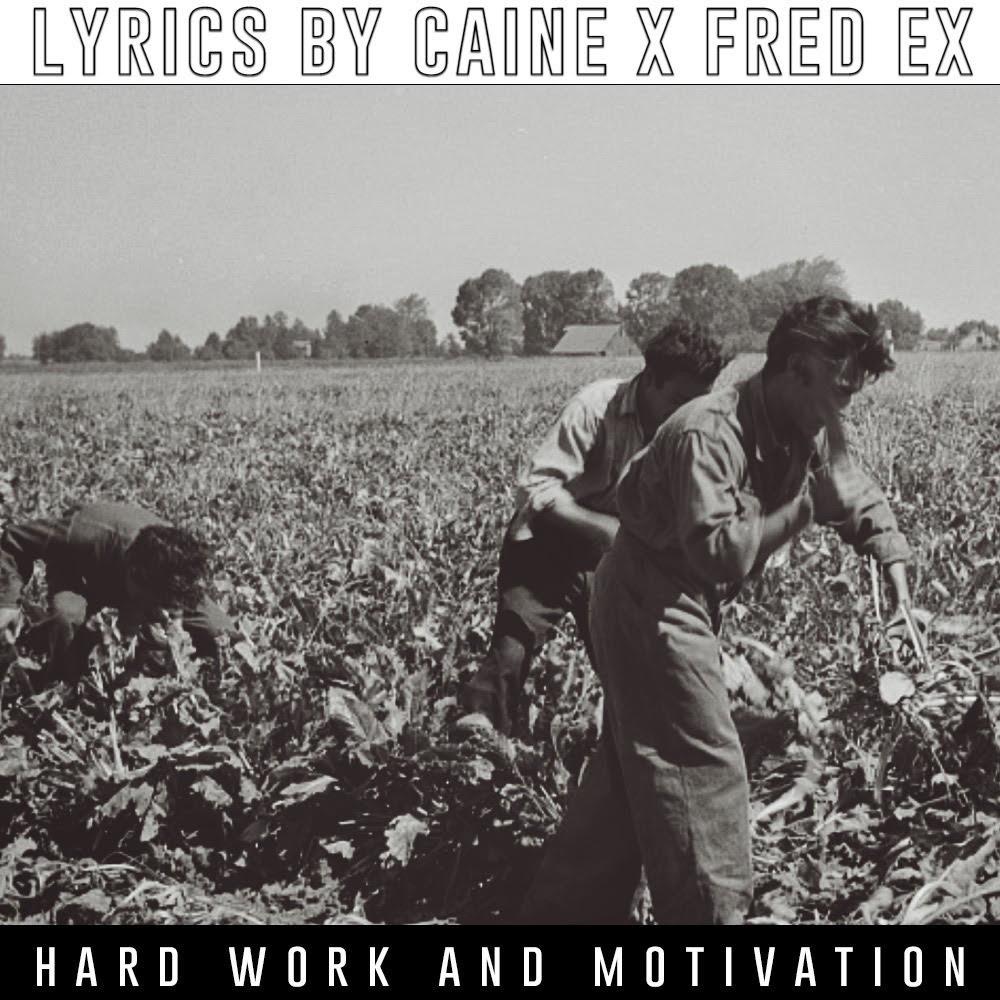 Hard Work And Motivation (feat. Fred Ex) (Explicit)