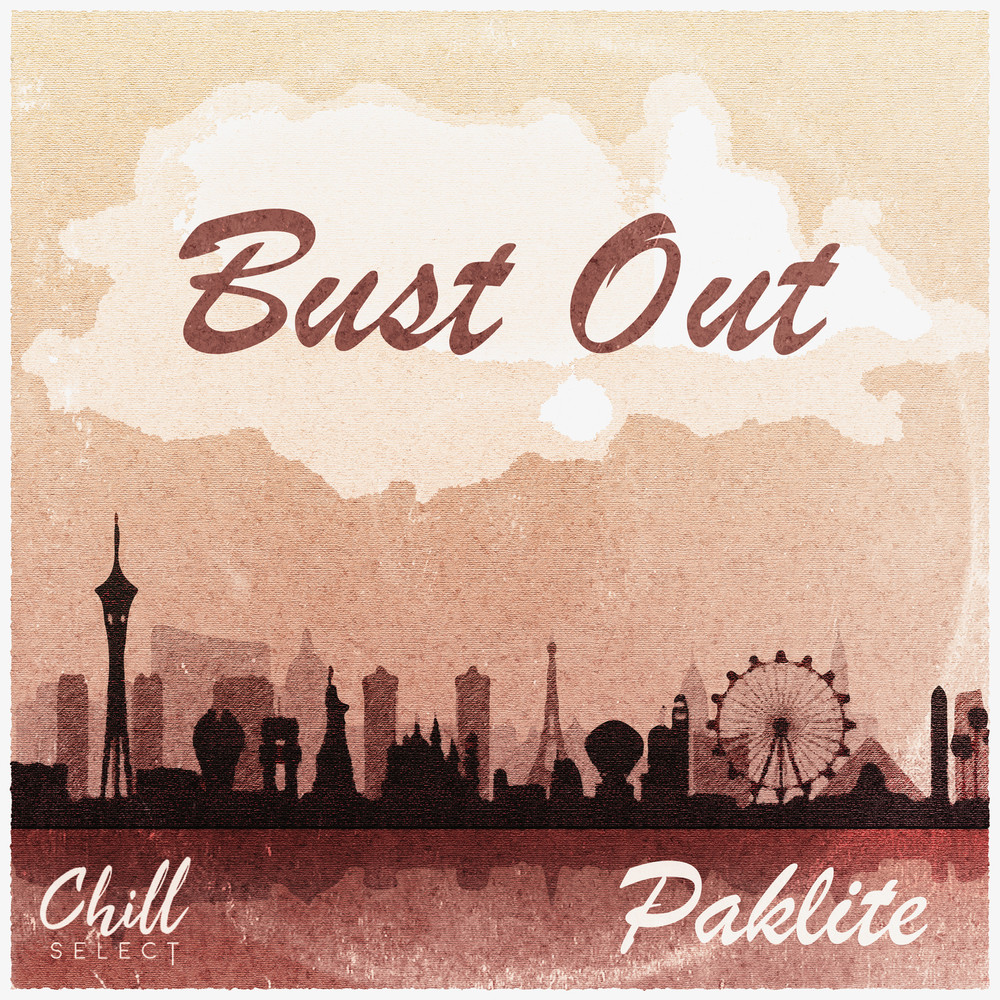 Bust Out (Explicit)