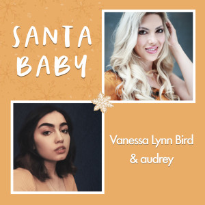 Dengarkan lagu Santa Baby nyanyian Vanessa Lynn Bird dengan lirik