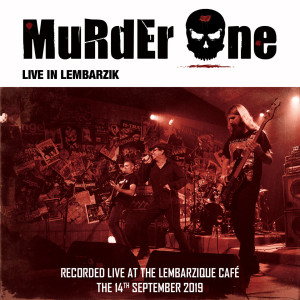 Murder One的專輯Live in Lembarzik