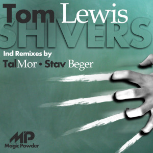 收听Tom Lewis的Shivers (Stav Berger Remix)歌词歌曲
