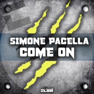 ดาวน์โหลดและฟังเพลง Come On (Radio Edit) พร้อมเนื้อเพลงจาก Simone Pacella