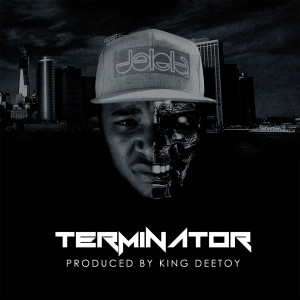 Dengarkan Terminator lagu dari Kingdeetoy dengan lirik