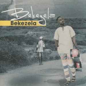Bekezela的專輯Bekezela