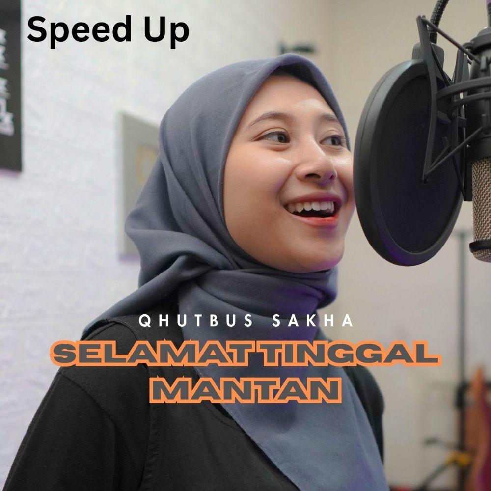 Selamat Tinggal Mantan (Speed Up)