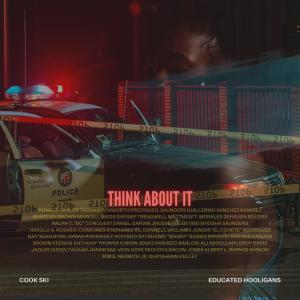 收聽Cook Ski的Think About It (Explicit)歌詞歌曲