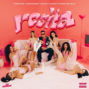 Gigolo Y La Exce的專輯Rosita (Explicit)