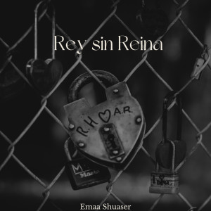 Album Rey sin Reina from Emaa Shuaser