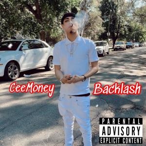 Cee Money的專輯Backlash (Explicit)