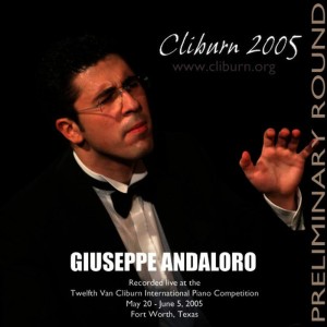 อัลบัม 2005 Van Cliburn International Piano Competition Preliminary Round ศิลปิน Giuseppe Andaloro
