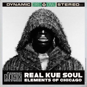 Real Kue Soul的專輯Elements of Chicago