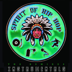 David Strickland的專輯Spirit Of Hip Hop (Remixes) (Instrumentals)