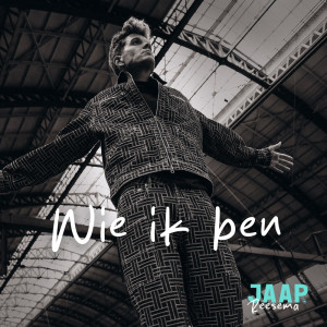 收聽Jaap Reesema的Wie ik ben歌詞歌曲