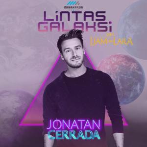 收聽Jonatan Cerrada的Lintas Galaksi (OST Liam dan Laila)歌詞歌曲