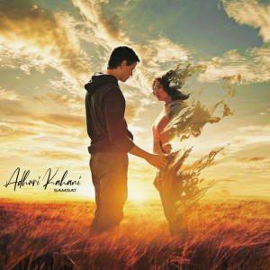 Listen to Adhuri Kahani song with lyrics from Samrat