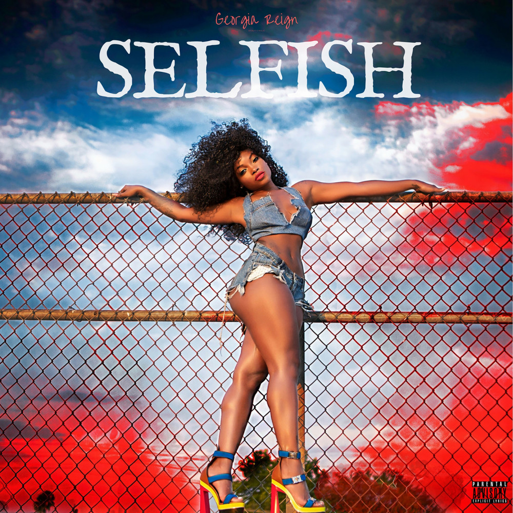 Selfish (Explicit)